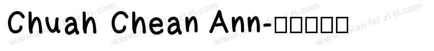 Chuah Chean Ann字体转换